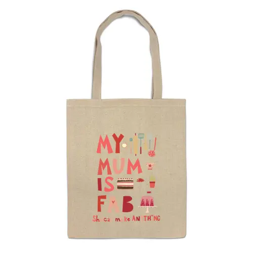 Заказать сумку в Москве. Сумка Моя мама потрясающая (My mum is fab) от coolmag - готовые дизайны и нанесение принтов.
