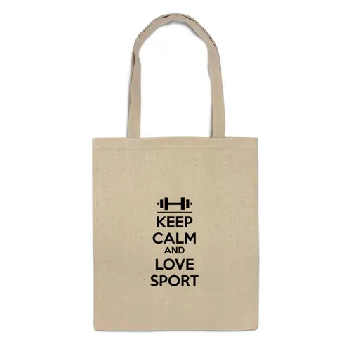 Заказать сумку в Москве. Сумка Keep calm and love sport от sabirzanov2015@mail.ru - готовые дизайны и нанесение принтов.
