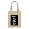 Заказать сумку в Москве. Сумка Shut up and kiss me от Polilog - готовые дизайны и нанесение принтов.