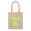 Заказать сумку в Москве. Сумка Shut Up & Train – Заткнись и тренируйся (2) от БОЕВОЕ САМБО - готовые дизайны и нанесение принтов.
