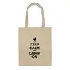 Заказать сумку в Москве. Сумка Keep calm & Carry on от litium - готовые дизайны и нанесение принтов.
