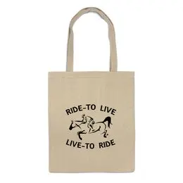 Заказать сумку в Москве. Сумка Ride to live от Antaya - готовые дизайны и нанесение принтов.