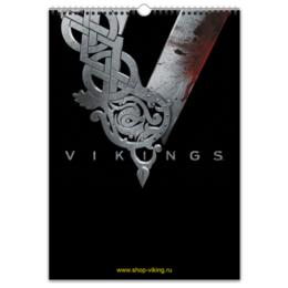 Заказать календарь в Москве. Перекидной Календарь А3 Vikings от shop-viking - готовые дизайны и нанесение принтов.