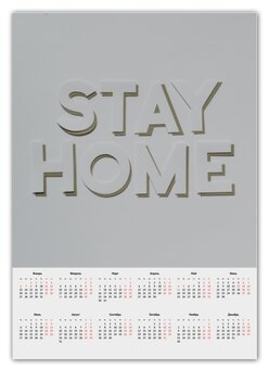 Заказать календарь в Москве. Календарь А2 Останься дома от FireFoxa - готовые дизайны и нанесение принтов.