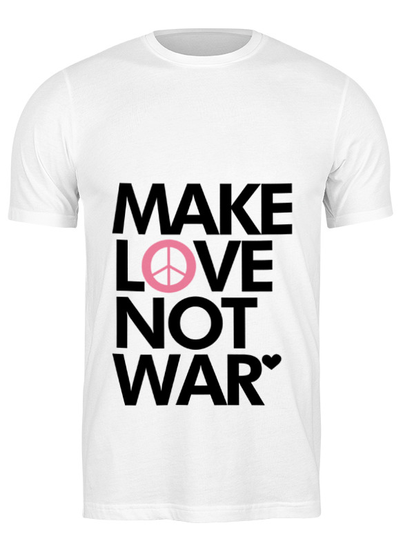 Printio Футболка классическая Make love not war printio лонгслив make love not war