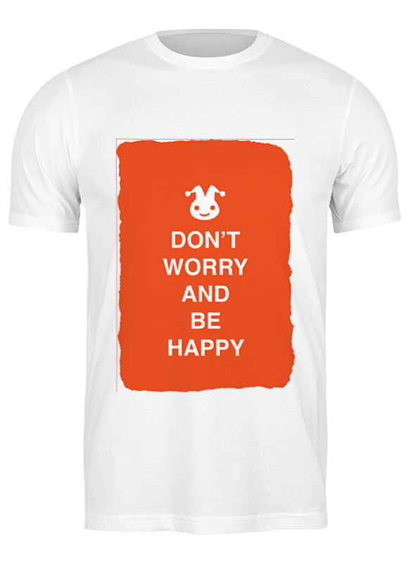 printio футболка классическая don t worry and be happy Printio Футболка классическая Don't worry and be happy