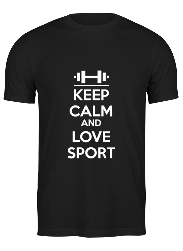 Printio Футболка классическая Keep calm and love sport printio обложка для паспорта keep calm and love sport
