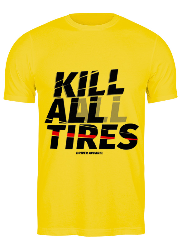 Printio Футболка классическая Kill all tires - drift car printio толстовка wearcraft premium унисекс kill all tires drift car