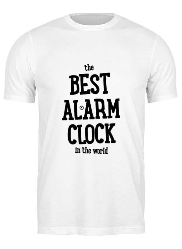 Printio Футболка классическая Best alarm clock by brainy printio футболка классическая print jpg by brainy