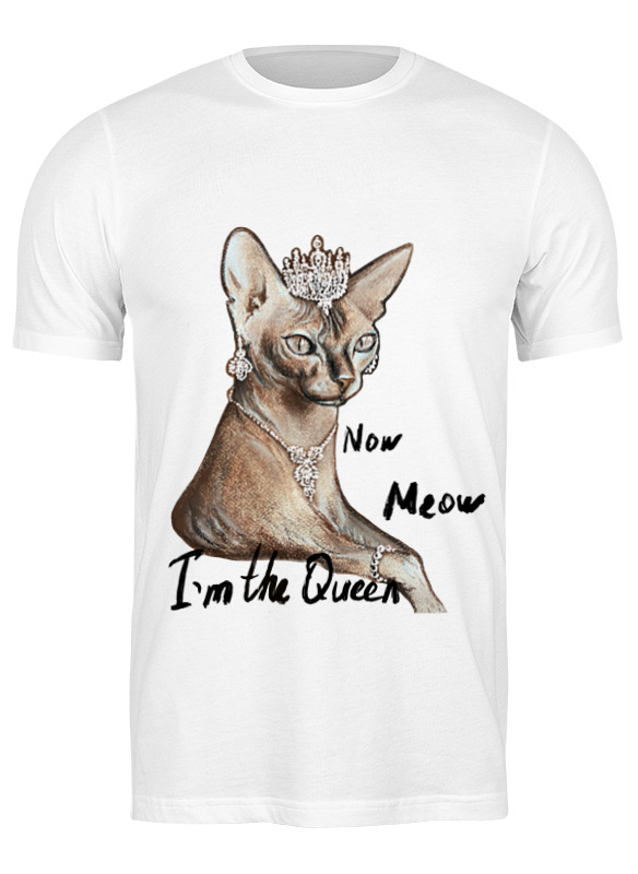 Printio Футболка классическая Now meow i’m the queen printio футболка классическая кошка сфинкс