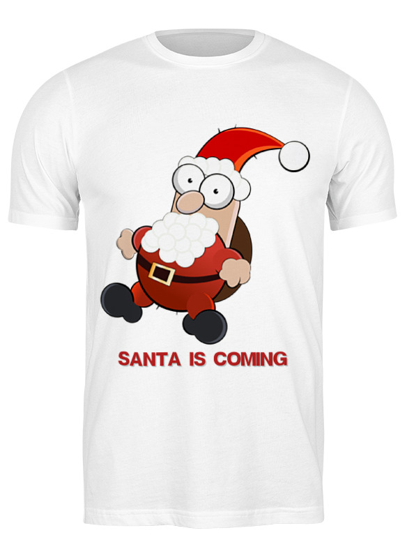 Printio Футболка классическая Santa is coming printio футболка wearcraft premium santa is coming