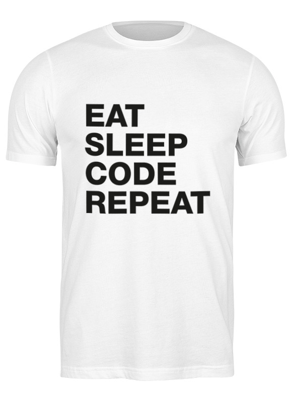 Printio Футболка классическая Eat sleep code repeat printio футболка классическая eat sleep code repeat