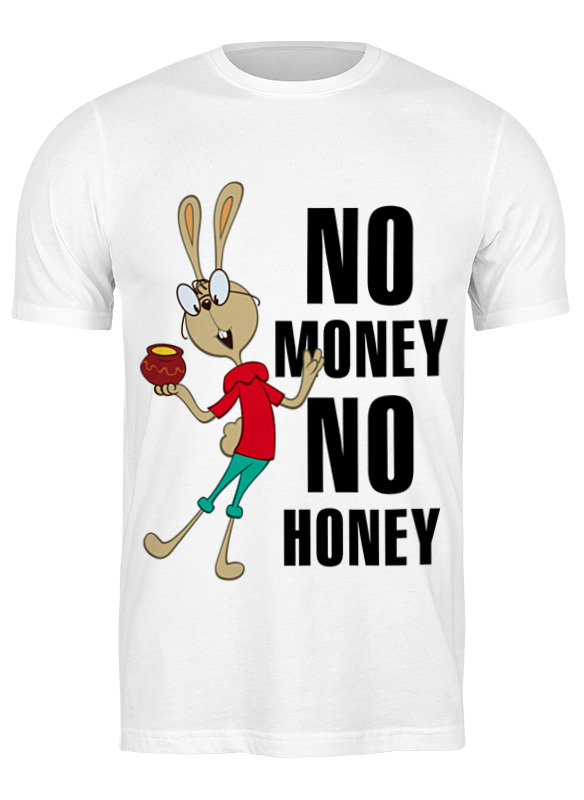 Printio Футболка классическая No money no honey