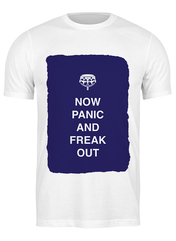 Printio Футболка классическая Now panic and freak out printio плакат a3 29 7×42 now panic and freak out