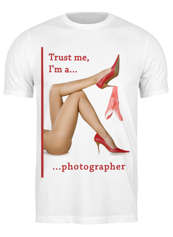 Printio Футболка классическая Trust me, i'm a photographer printio футболка wearcraft premium trust me i m a photographer
