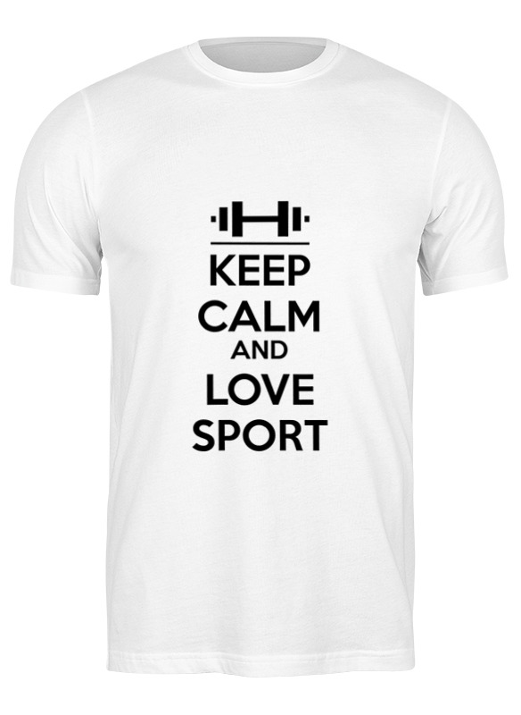 Printio Футболка классическая Keep calm and love sport printio обложка для паспорта keep calm and love sport