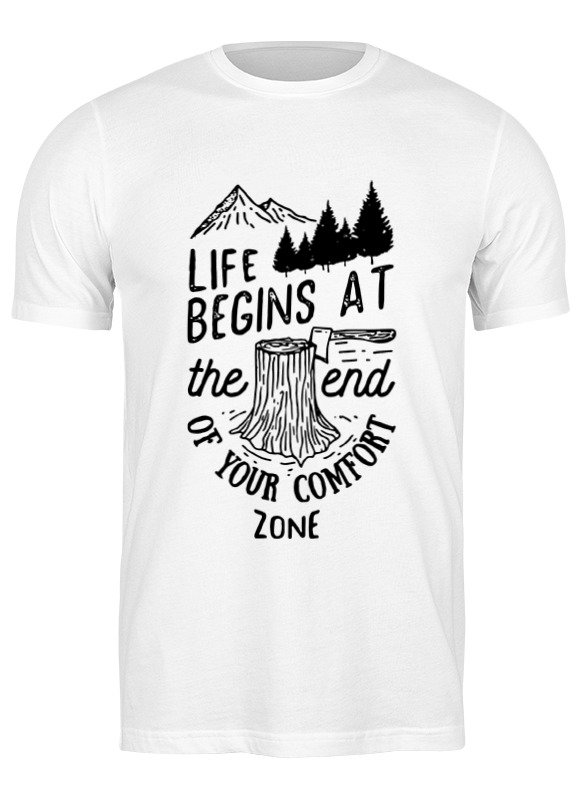 Printio Футболка классическая Life begins at the and of your comfort zone printio футболка wearcraft premium slim fit life begins at the and of your comfort zone