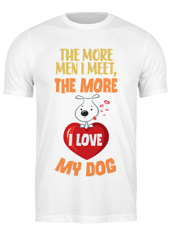 Printio Футболка классическая Я люблю свою собаку printio футболка для собак я люблю свою собаку