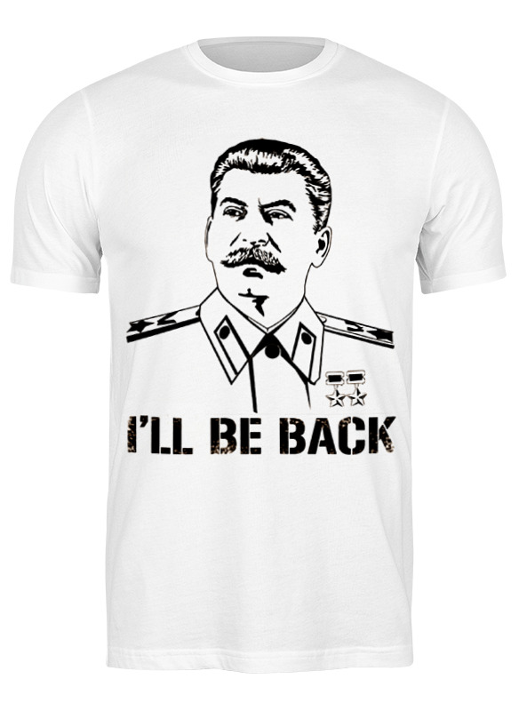 Printio Футболка классическая Сталин - я вернусь