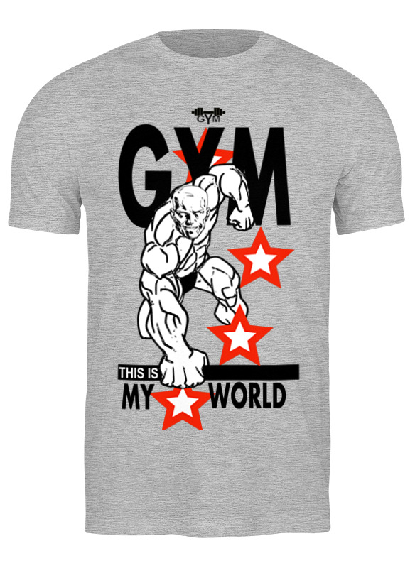 Printio Футболка классическая Gym this is my world! printio футболка wearcraft premium gym this is my world