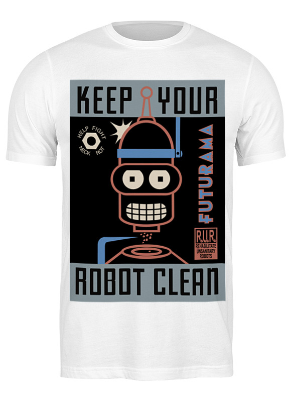 Printio Футболка классическая Keep your robot clean printio футболка wearcraft premium keep your robot clean