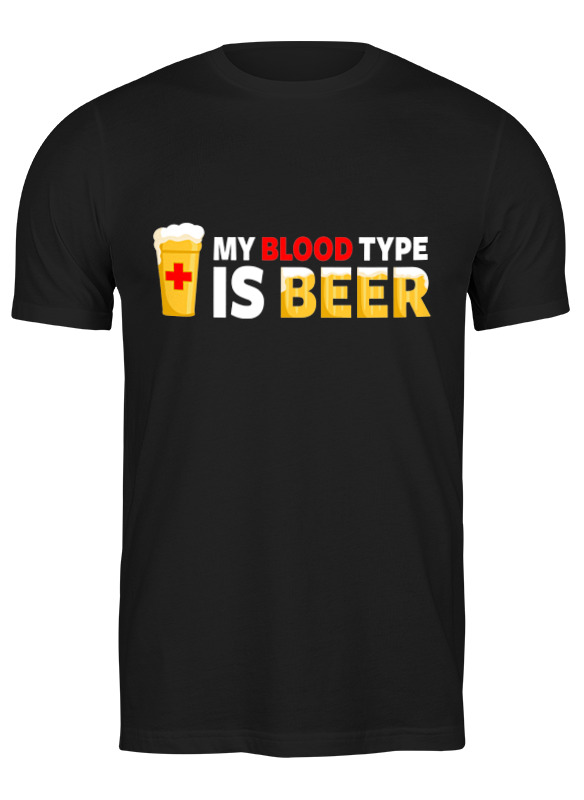 Printio Футболка классическая Моя группа крови пиво