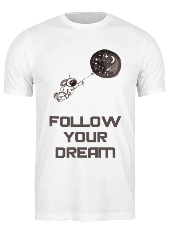 Printio Футболка классическая Follow your dream printio детская футболка классическая унисекс follow your dream