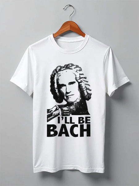 Заказать мужскую футболку в Москве. Футболка классическая I'll be BACH! от CoolDesign - готовые дизайны и нанесение принтов.