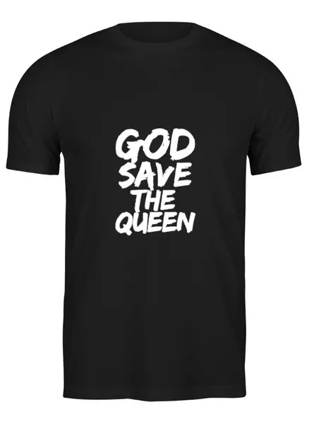 Заказать мужскую футболку в Москве. Футболка классическая God Save the Queen (Боже, храни Королеву) от coolmag - готовые дизайны и нанесение принтов.