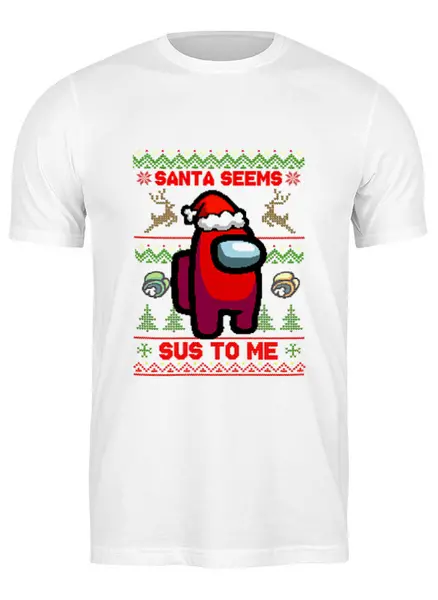 Заказать мужскую футболку в Москве. Футболка классическая Santa Is Sus от El Fox - готовые дизайны и нанесение принтов.