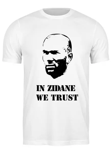 Заказать мужскую футболку в Москве. Футболка классическая In Zidane we trust от madridistastore - готовые дизайны и нанесение принтов.
