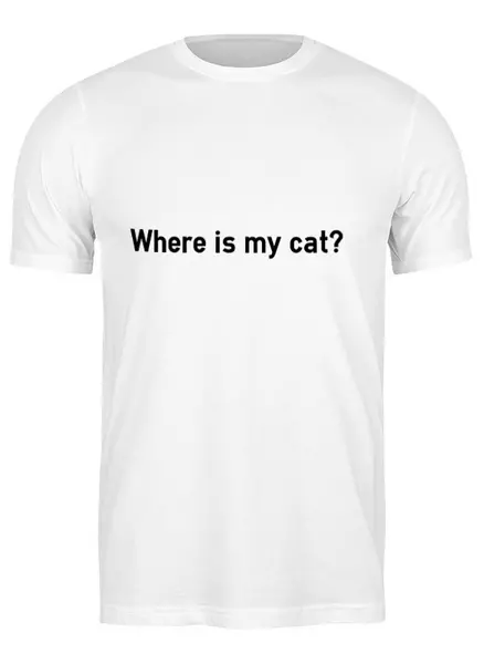 Заказать мужскую футболку в Москве. Футболка классическая Где мой кот? от Петр Золотухин - готовые дизайны и нанесение принтов.