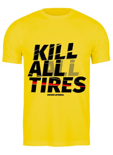 Заказать мужскую футболку в Москве. Футболка классическая Kill All Tires - Drift Car от s.podosenov@mail.ru - готовые дизайны и нанесение принтов.