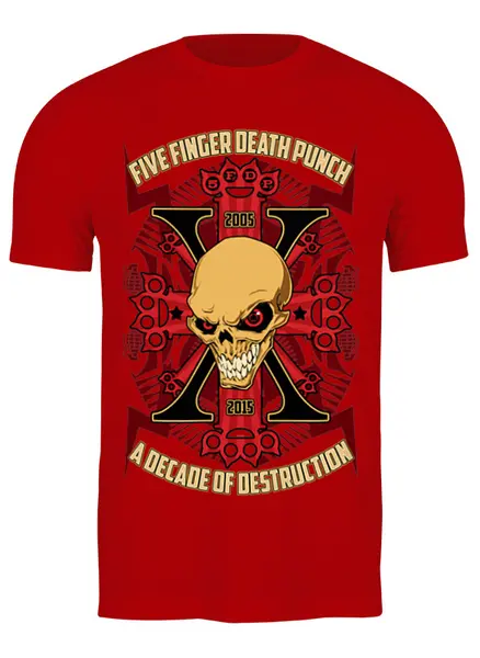 Заказать мужскую футболку в Москве. Футболка классическая Five Finger Death Punch - X (Юбилейная) от madfive5 - готовые дизайны и нанесение принтов.