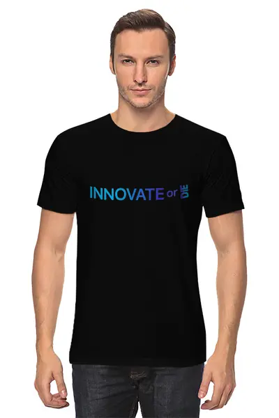 Заказать мужскую футболку в Москве. Футболка классическая Innovate or die от Startech.vc  - готовые дизайны и нанесение принтов.