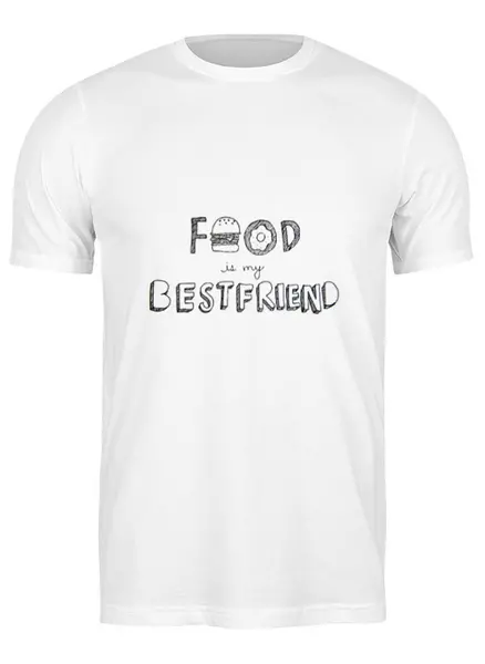 Заказать мужскую футболку в Москве. Футболка классическая Food is my bestfriend  от YellowCloverShop - готовые дизайны и нанесение принтов.