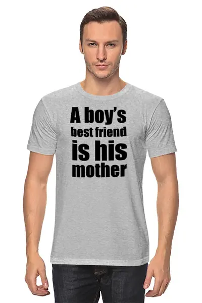 Заказать мужскую футболку в Москве. Футболка классическая A boy’s best friend is his mother от KinoArt - готовые дизайны и нанесение принтов.
