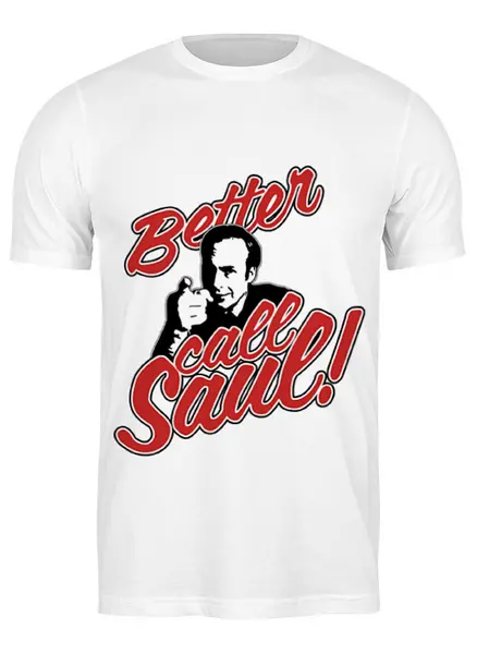 Заказать мужскую футболку в Москве. Футболка классическая Better Call Saul от gopotol - готовые дизайны и нанесение принтов.