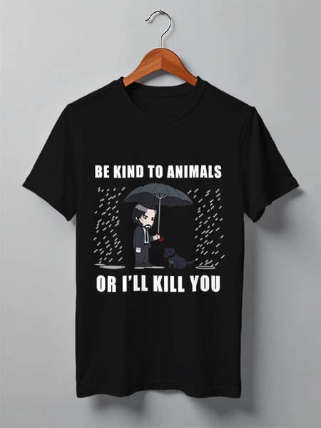 Заказать мужскую футболку в Москве. Футболка классическая John Wick - Be Kind to Animals от Claymann - готовые дизайны и нанесение принтов.