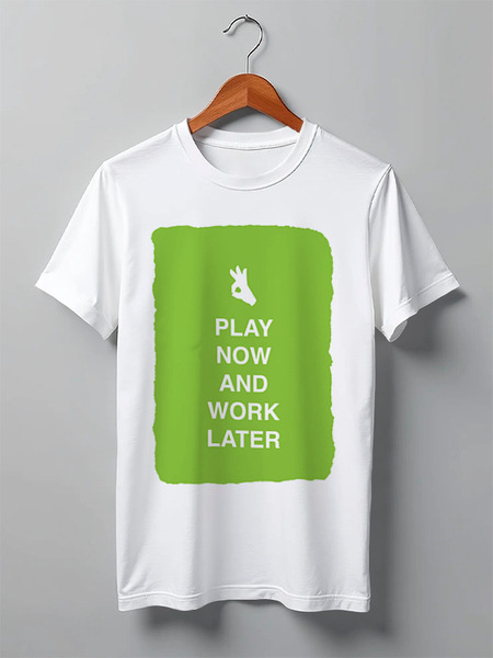 Заказать мужскую футболку в Москве. Футболка классическая Play now and work later от zen4@bk.ru - готовые дизайны и нанесение принтов.