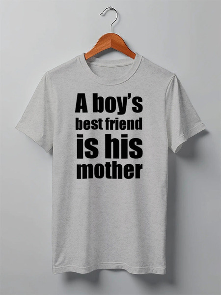 Заказать мужскую футболку в Москве. Футболка классическая A boy’s best friend is his mother от KinoArt - готовые дизайны и нанесение принтов.