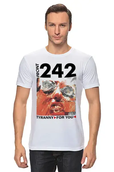 Заказать мужскую футболку в Москве. Футболка классическая Front 242 / Tyranny ▷ For You ◁ от OEX design - готовые дизайны и нанесение принтов.