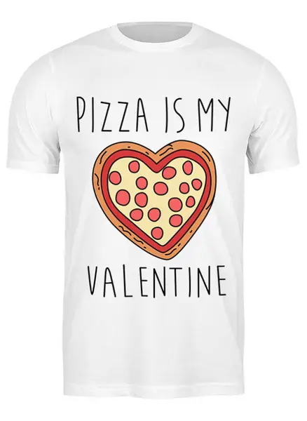 Заказать мужскую футболку в Москве. Футболка классическая Пицца - мой Валентин от geekbox - готовые дизайны и нанесение принтов.