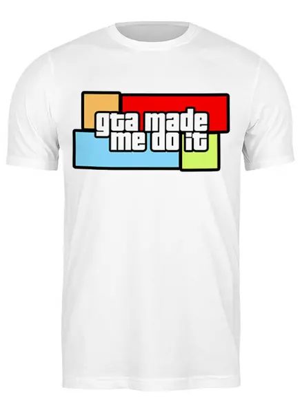 Заказать мужскую футболку в Москве. Футболка классическая GTA Made Me Do It от geekbox - готовые дизайны и нанесение принтов.