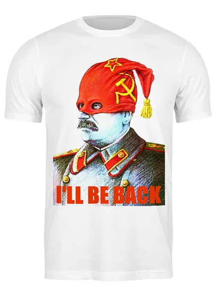 Заказать мужскую футболку в Москве. Футболка классическая Сталин - Я вернусь от Leichenwagen - готовые дизайны и нанесение принтов.