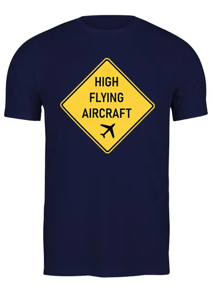 Заказать мужскую футболку в Москве. Футболка классическая High flying aircraft от SkyWay Aviation Clothing RUS  - готовые дизайны и нанесение принтов.