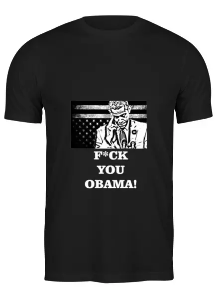 Заказать мужскую футболку в Москве. Футболка классическая F*CK YOU OBAMA! от Denis Galperin - готовые дизайны и нанесение принтов.