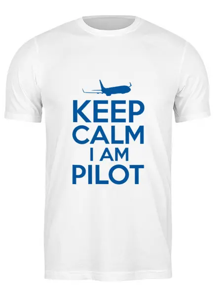 Заказать мужскую футболку в Москве. Футболка классическая KEEP CALM I'm a pilot - Boeing 737 от SkyWay Aviation Clothing RUS  - готовые дизайны и нанесение принтов.