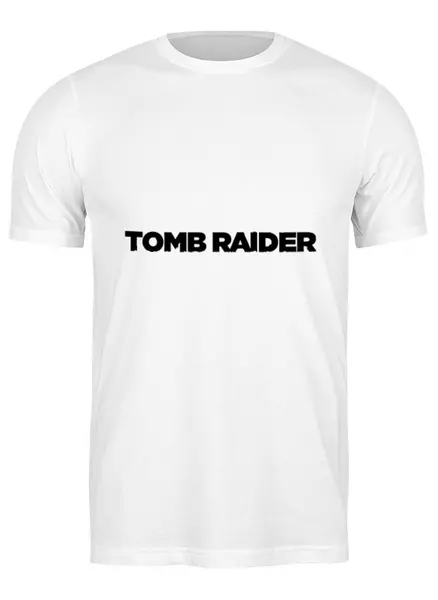 Заказать мужскую футболку в Москве. Футболка классическая Tomb Raider от THE_NISE  - готовые дизайны и нанесение принтов.
