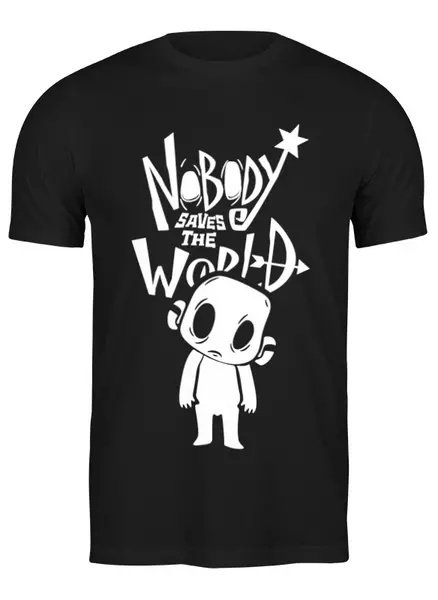 Заказать мужскую футболку в Москве. Футболка классическая Nobody Saves the World  от geekbox - готовые дизайны и нанесение принтов.